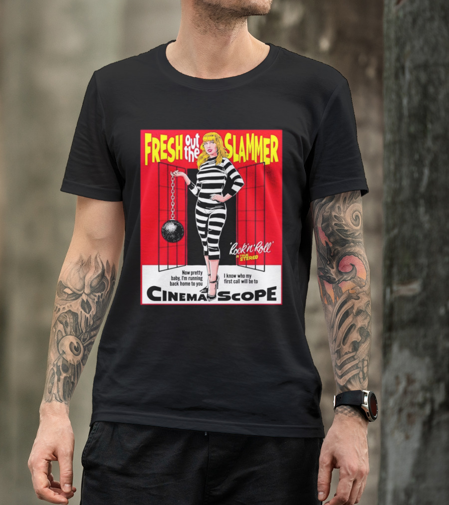 Fresh Out The Slammer Rock 'n' Roll CinemaScope Now Pretty Baby I'm Running Back Home To You T-Shirt