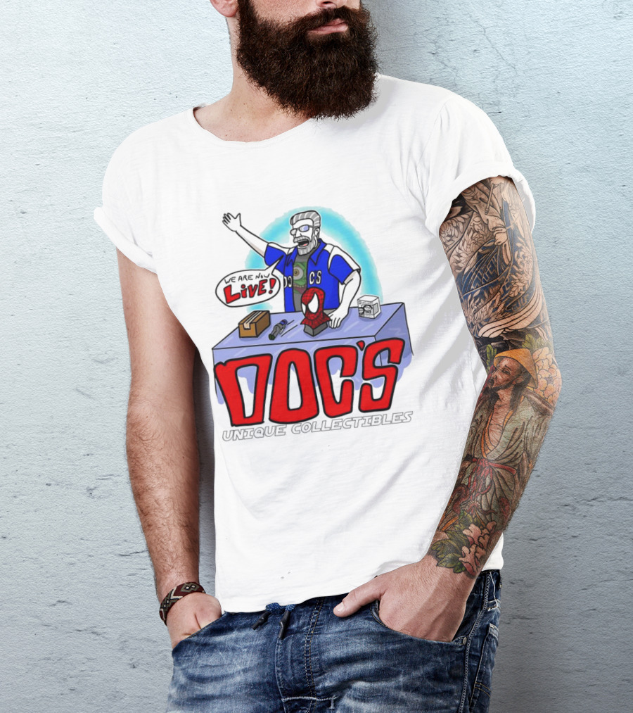 Doc's Unique Collectibles We Are Now Live T-Shirt