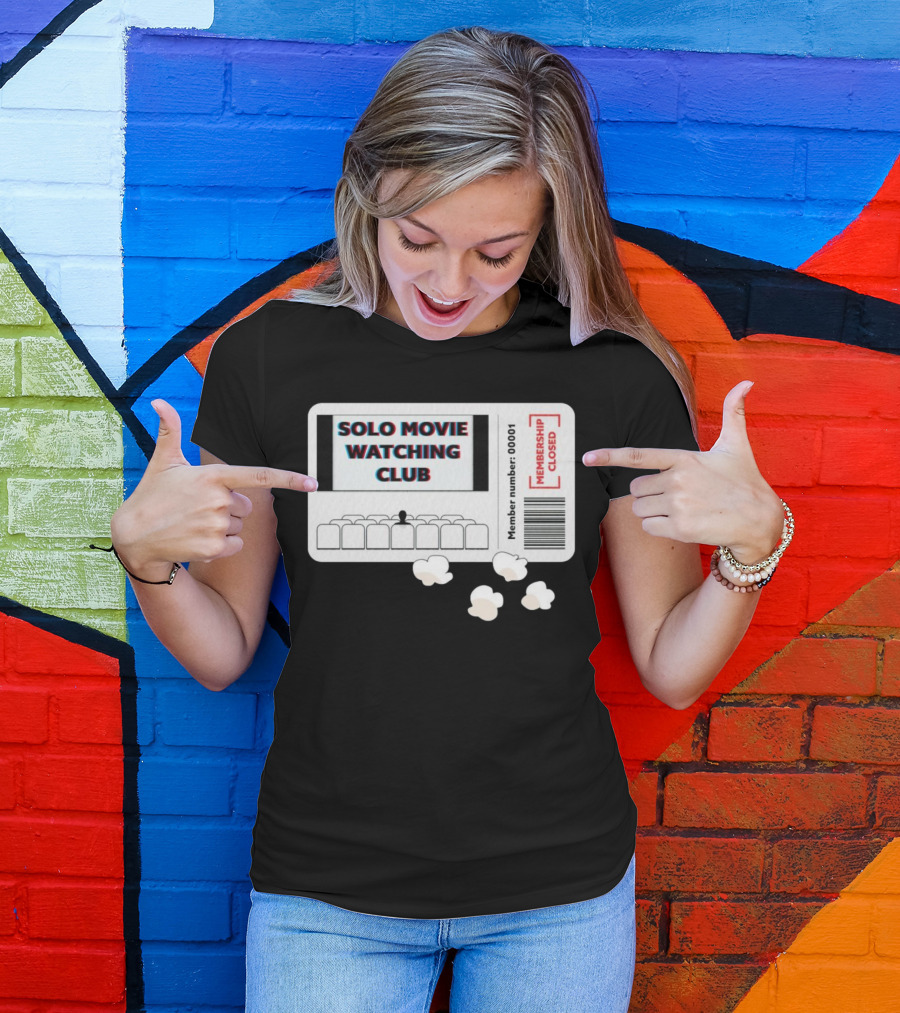 SOLO MOVIE WATCHING CLUB TICKET POPCORN MEMBERSHIP CLOSED T-Shirt