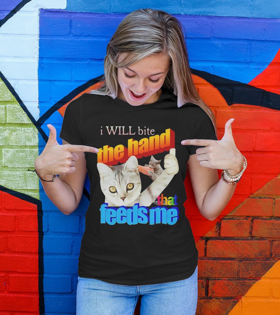 I WILL Bite The Hand That Feeds Me Cat T-Shirt