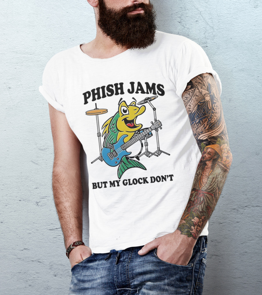 Phish Jams But My Glock Don’t Fish Guitar Drums Cartoon T-Shirt