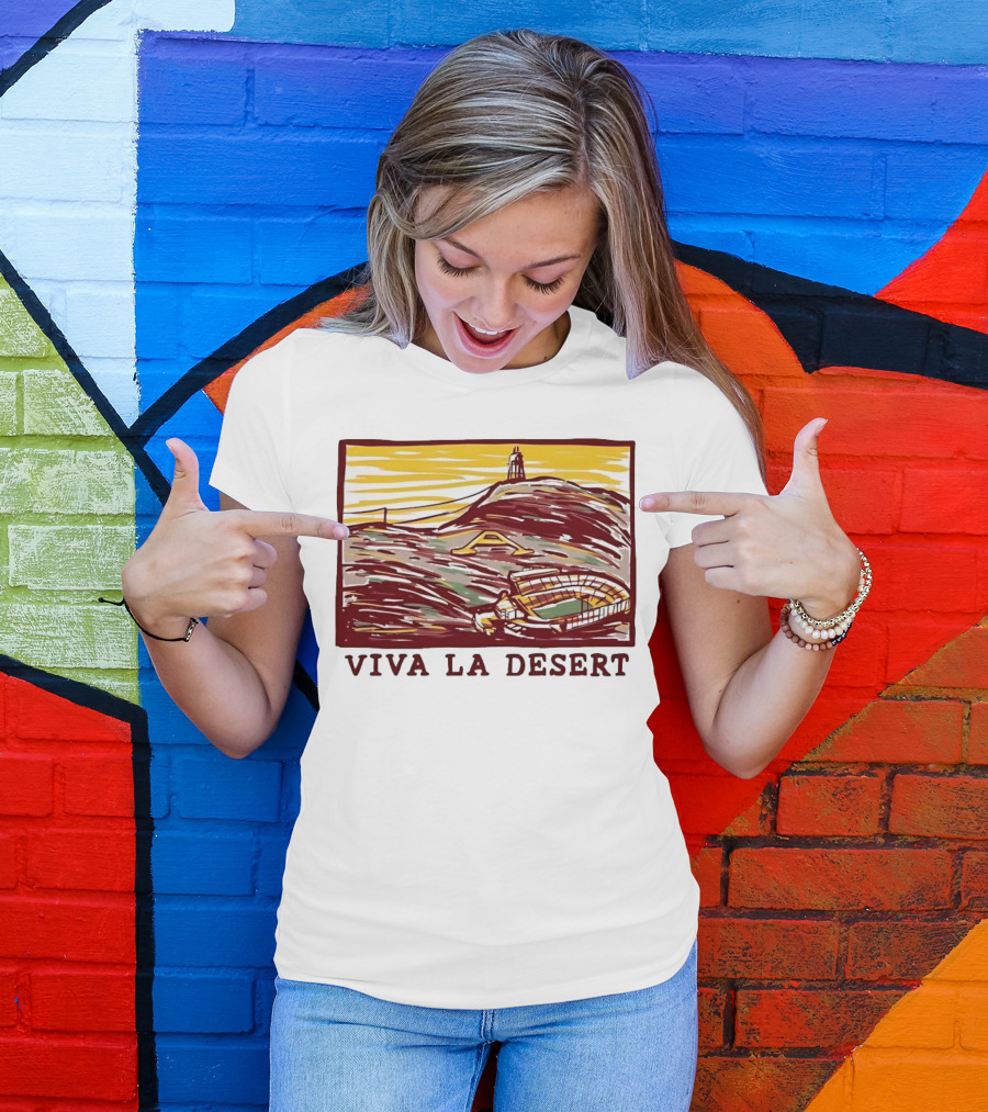 Viva La Desert Desert Stadium Arena Landmark Hilltop Stadium T-Shirt