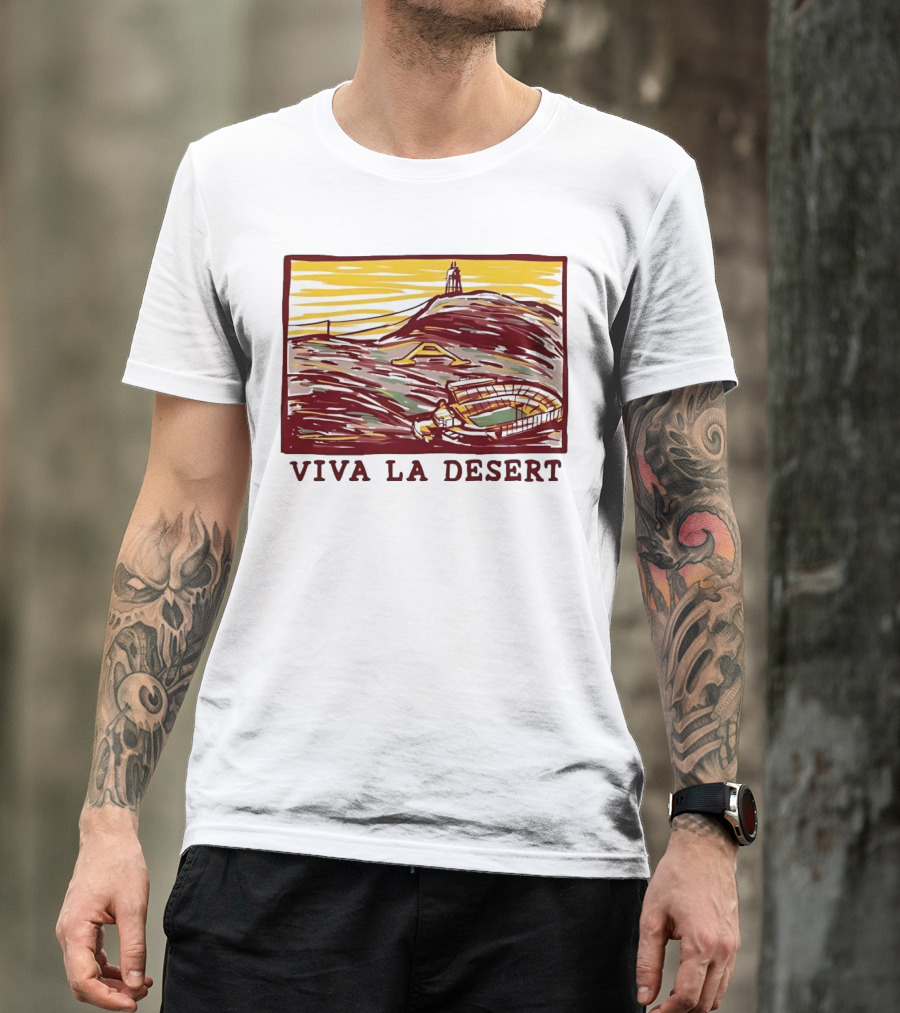 Viva La Desert Desert Stadium Arena Landmark Hilltop Stadium T-Shirt