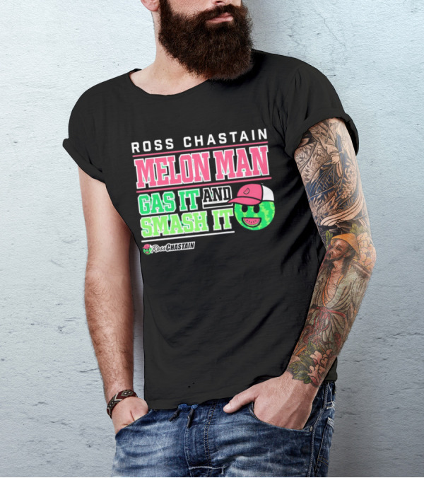 Ross Chastain Melon Man Gas It And Smash It Watermelon Face T-Shirt
