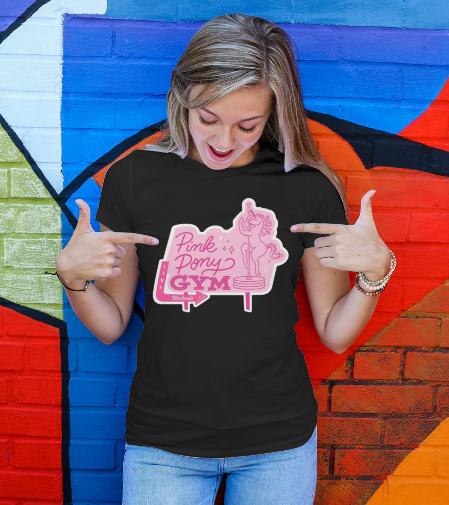 Pink Pony Gym Live Workouts Unicorn Pole Fitness T-Shirt
