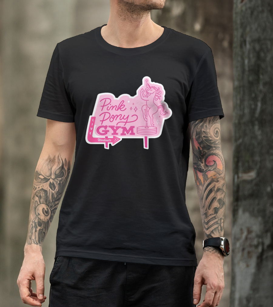 Pink Pony Gym Live Workouts Unicorn Pole Fitness T-Shirt