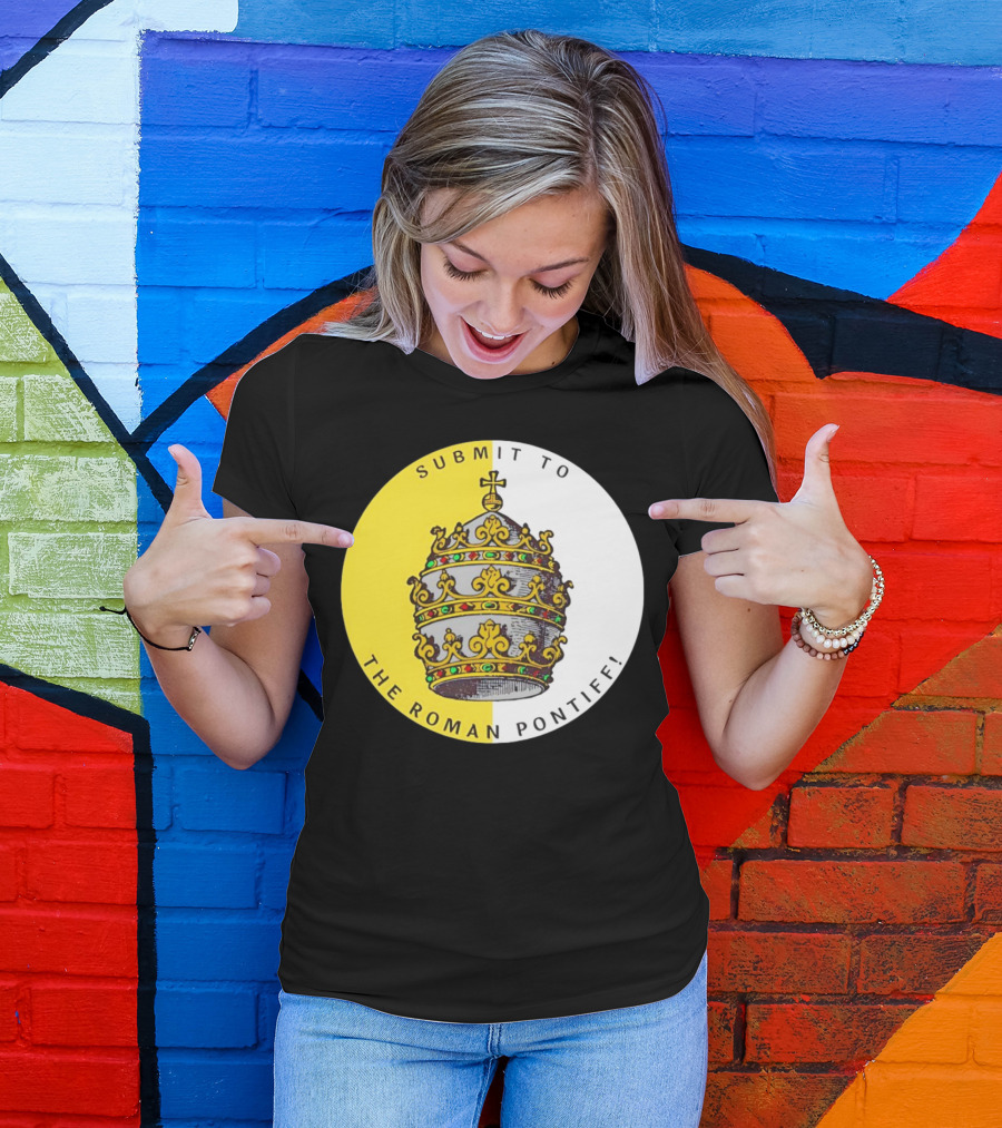 Submit To The Roman Pontiff Triple Tiara Circular Emblem T-Shirt