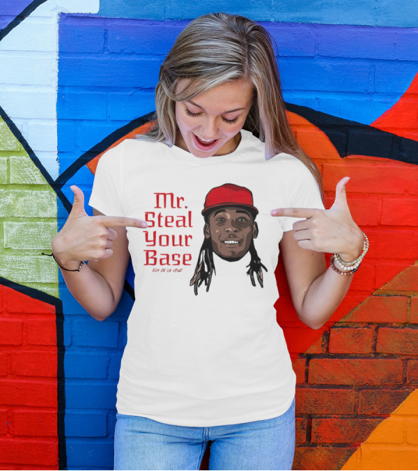 Elly De La Cruz Cincinnati Reds Mr. Steal Your Base Red Cap T-Shirt