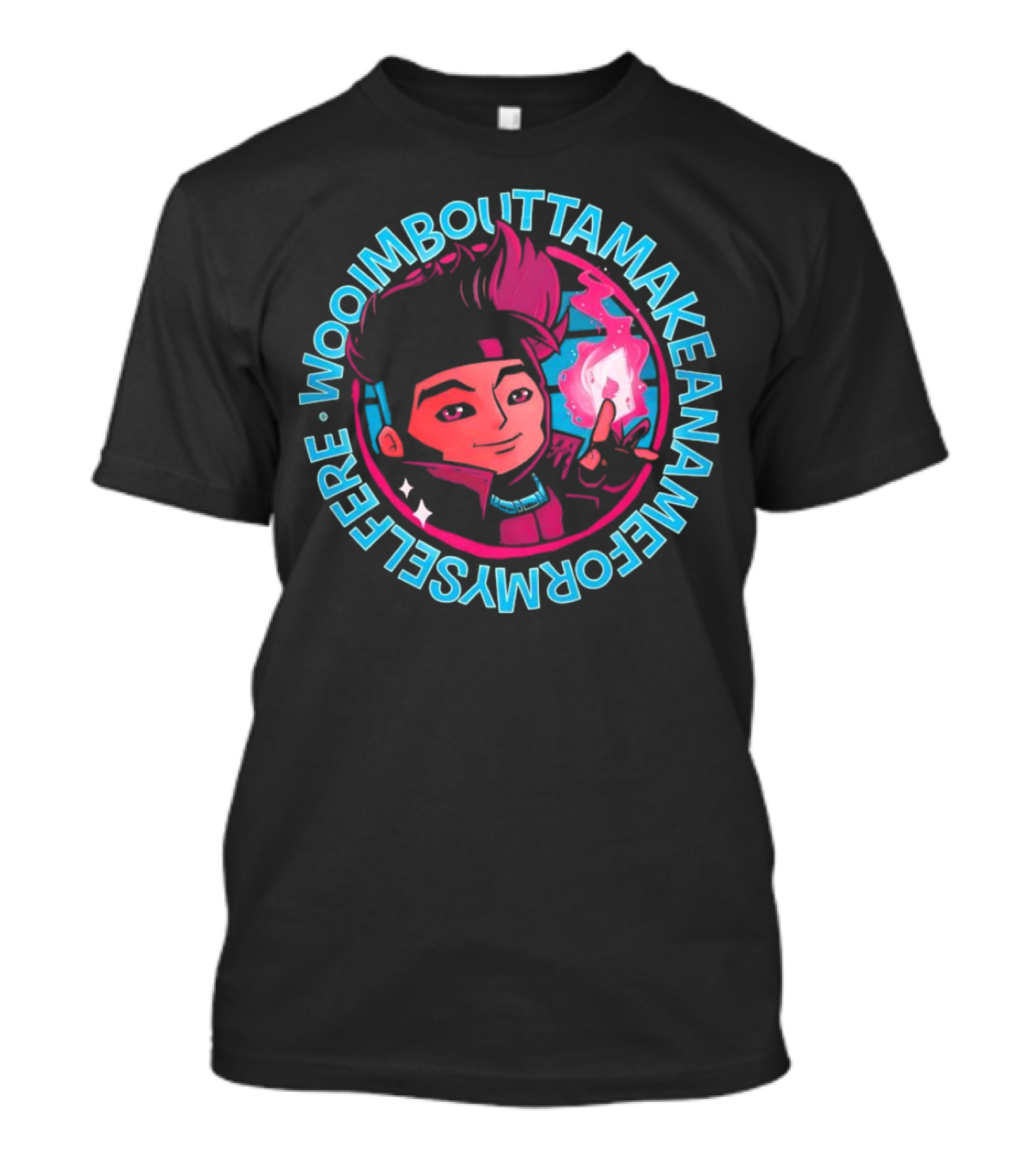 Woo I'm Boutta Make A Name For Myself Gambit T-Shirt