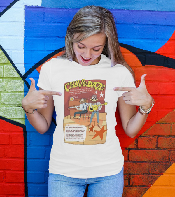 Chav And Dave My Wife Won't Stop Talking And I Play Snooker On The Weekends Music Very Relaxing T-Shirt