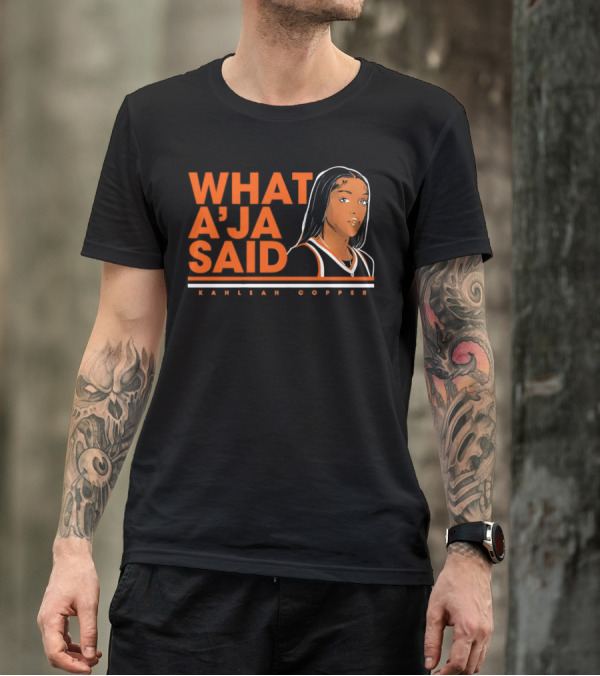 What A’Ja Said Kahleah Copper T-Shirt