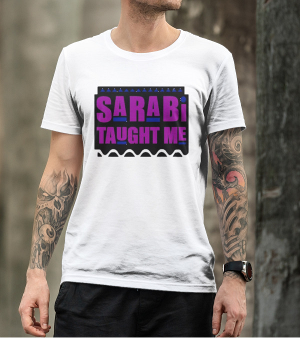 SarabI Taught Me Lion Queen Inspired Wisdom T-Shirt