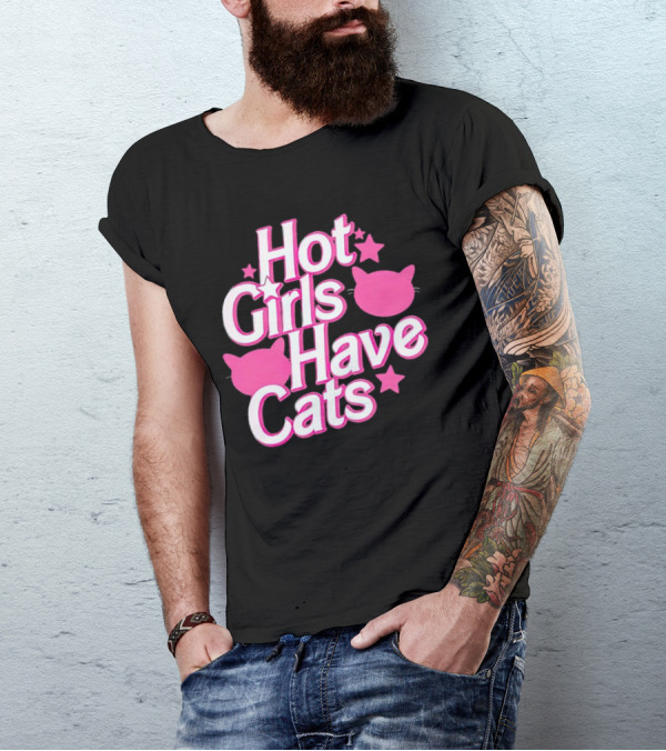 Hot Girls Have Cats Barbie Cats And Stars T-Shirt
