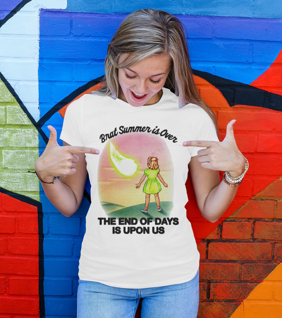 Brat Summer Is Over The End Of Days Is Upon Us Girl Watches Meteor Sunset T-Shirt