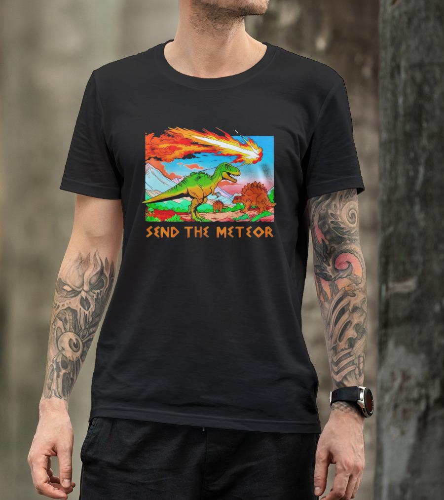Send The Meteor Dinosaur T-Rex And Stegosaurus Meteor Impact T-Shirt