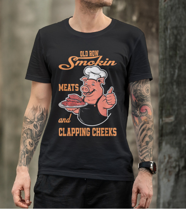 Old Row Smokin Meats And Clapping Cheeks Pig In Chef Hat With Thumbs Up T-Shirt