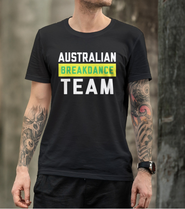 AUSTRALIAN BREAKDANCE TEAM T-Shirt