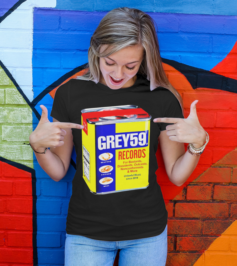 Grey59 Records Unlawful Music Nonconformists Seafood Chicken Meat Can T-Shirt