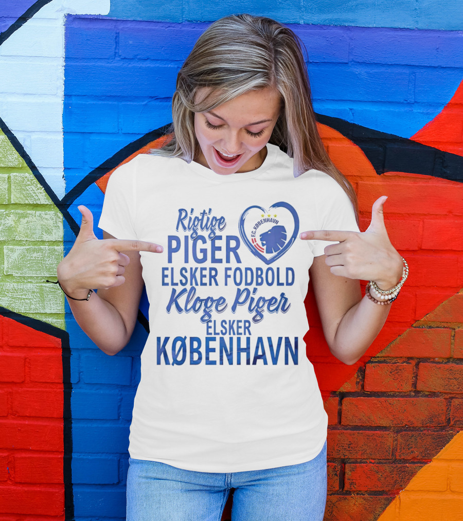 Rigtige Piger Elsker Fodbold Kloge Piger Elsker København FC T-Shirt