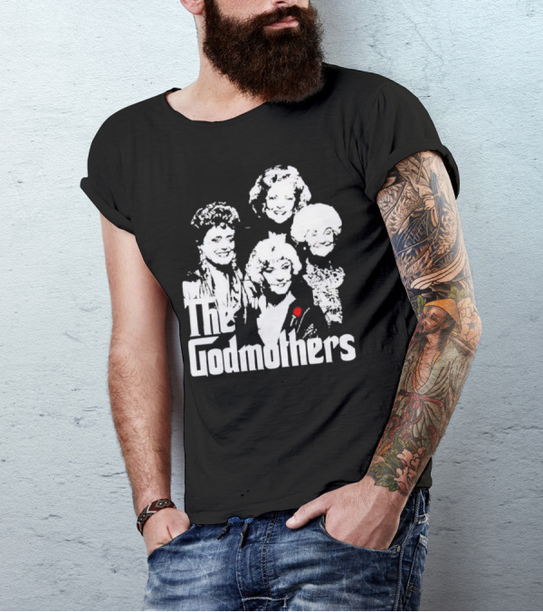 The Godmothers Golden Girls T-Shirt