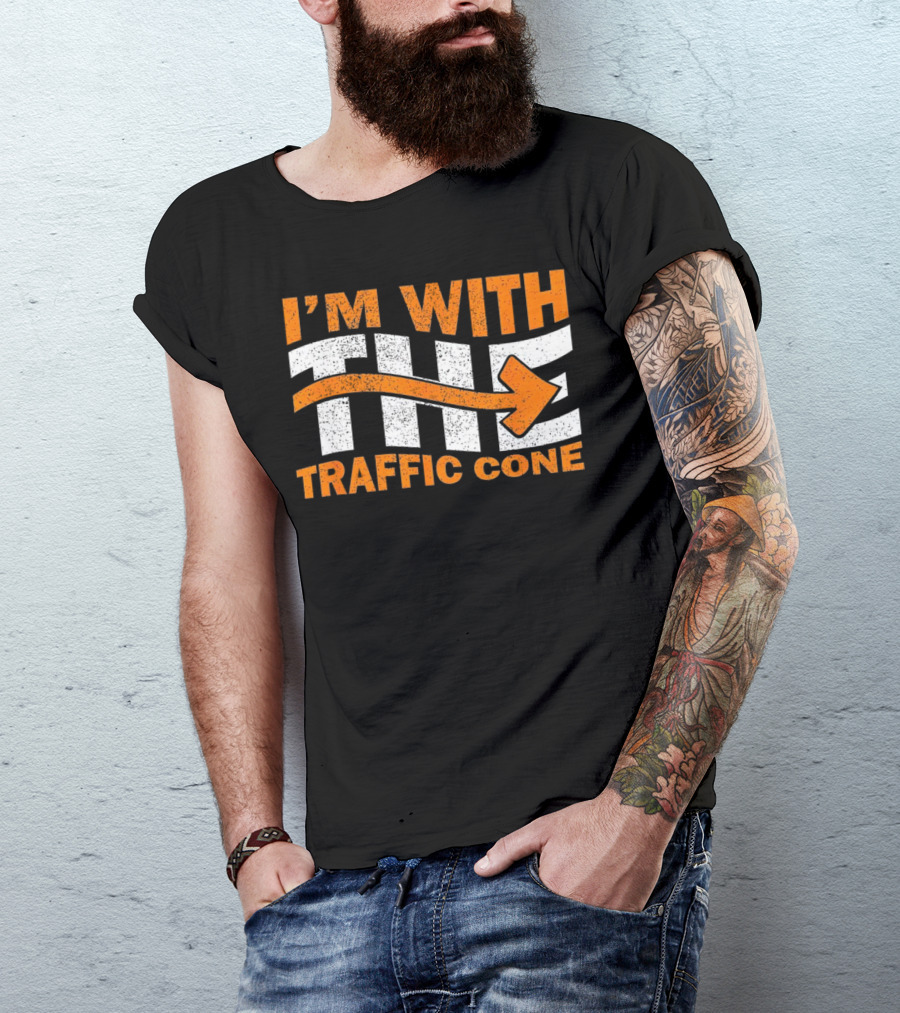I’m With The Traffic Cone Arrow Humor T-Shirt