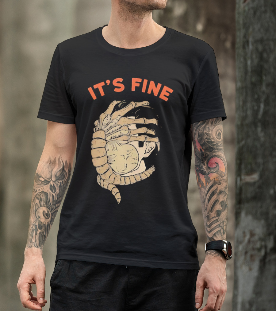 It's Fine Facehugger Skeleton T-Shirt