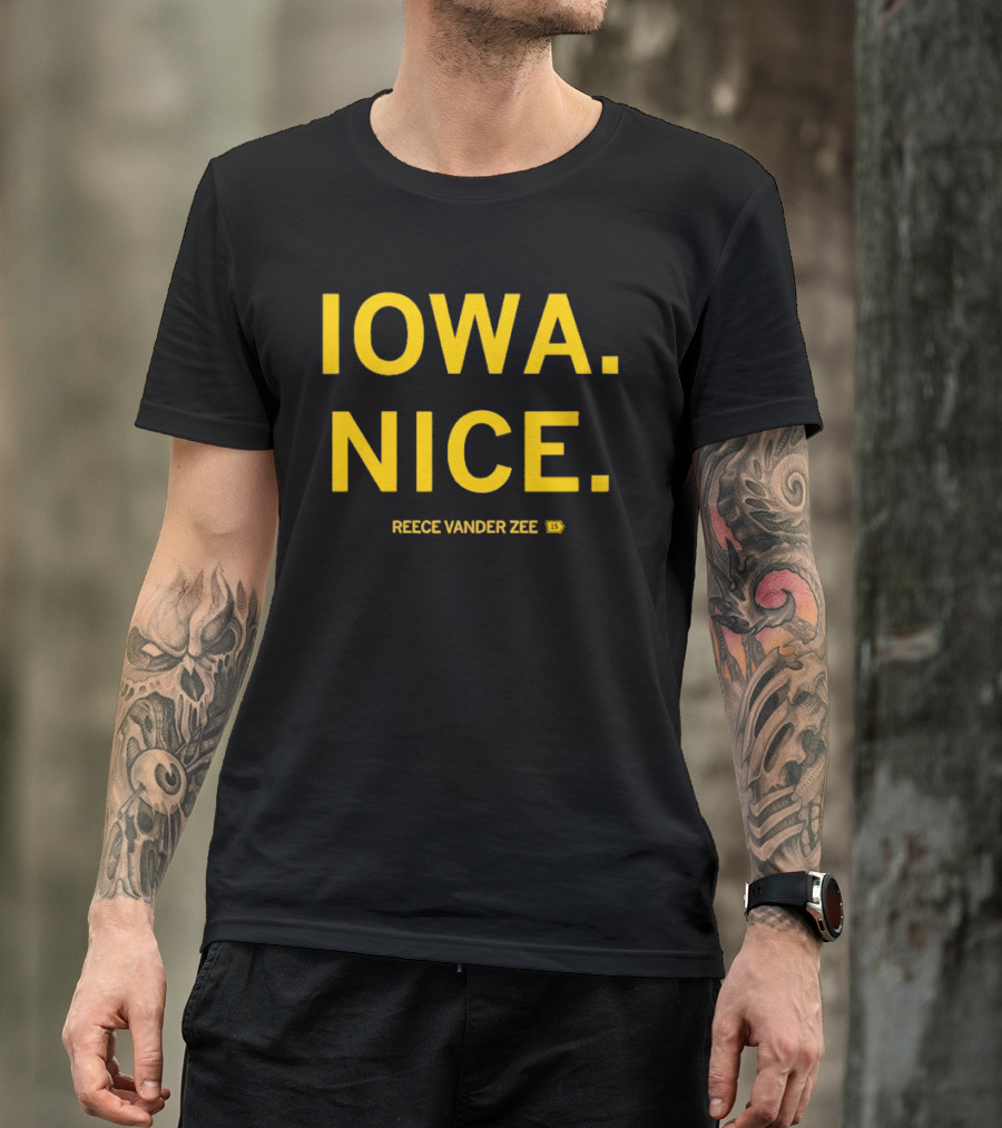 IOWA NICE REECE VANDER ZEE ISU T-Shirt
