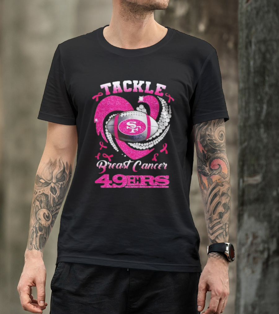 Tackle Breast Cancer San Francisco 49ers Football Pink Awareness 49ers T-Shirt