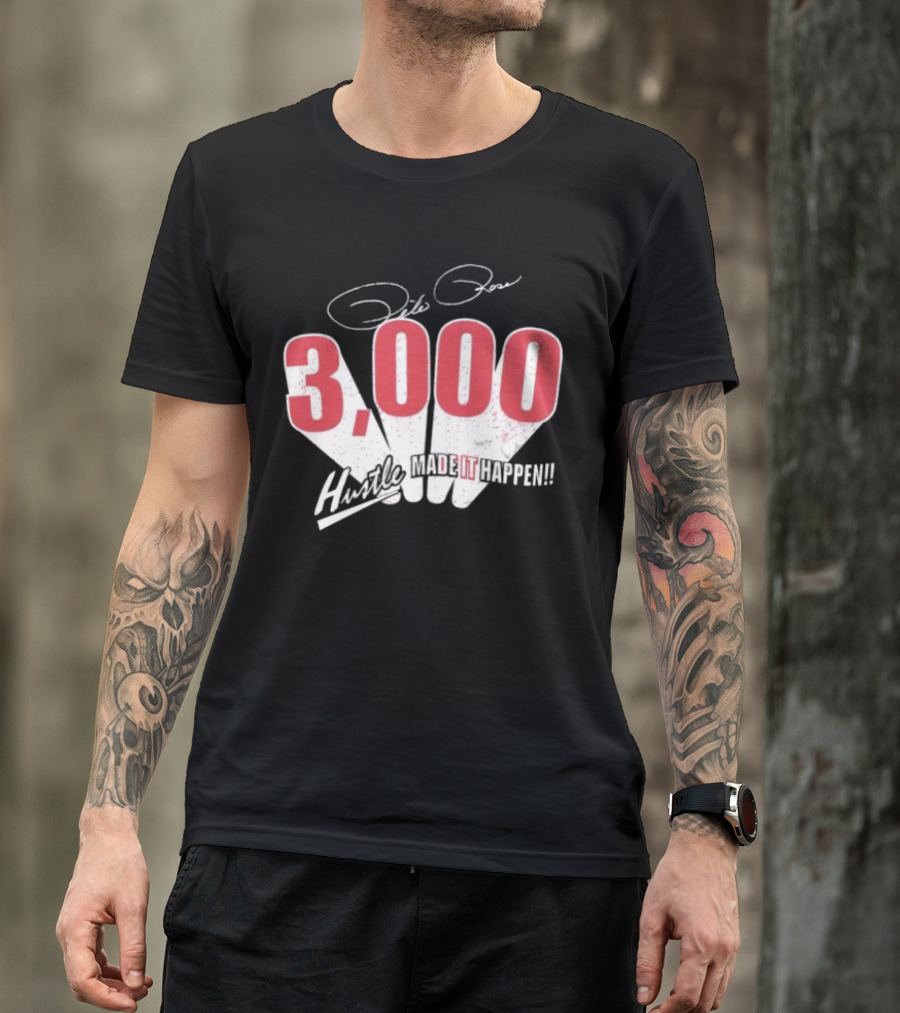 Pete Rose Hustle 3000 Made It Happen T-Shirt