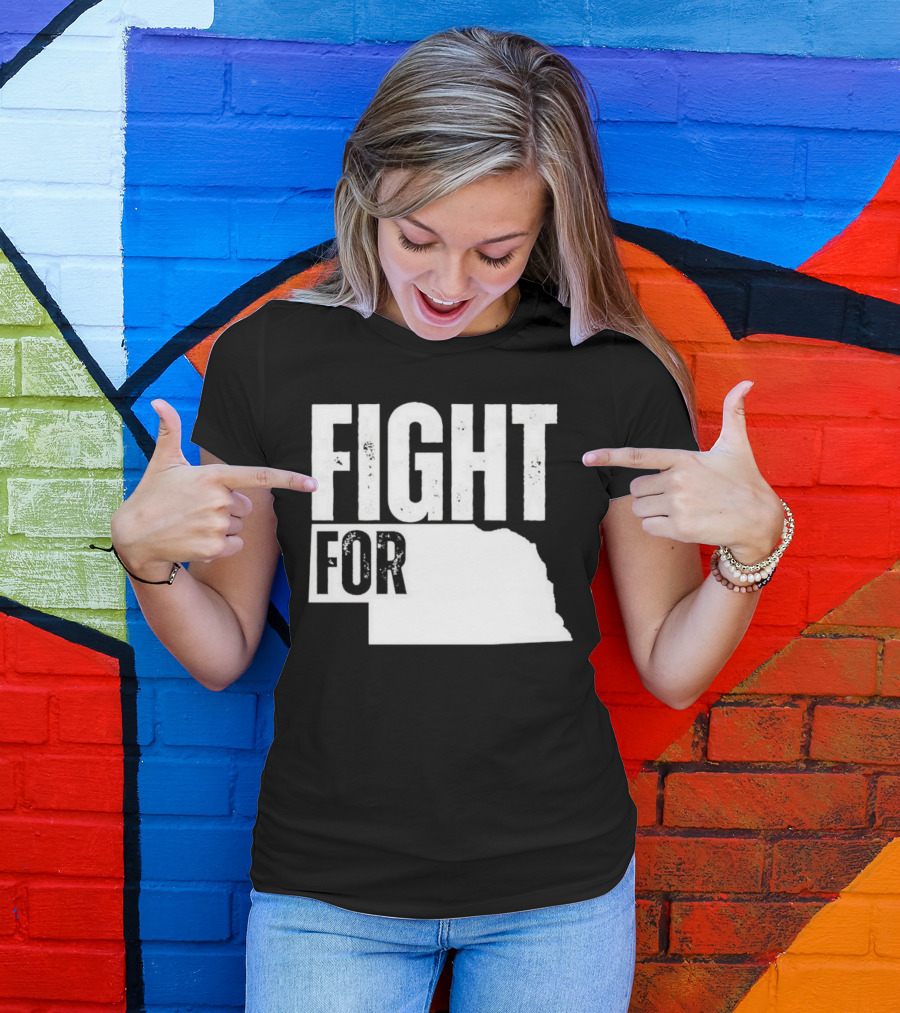 Fight For Nebraska State Passion And Pride T-Shirt