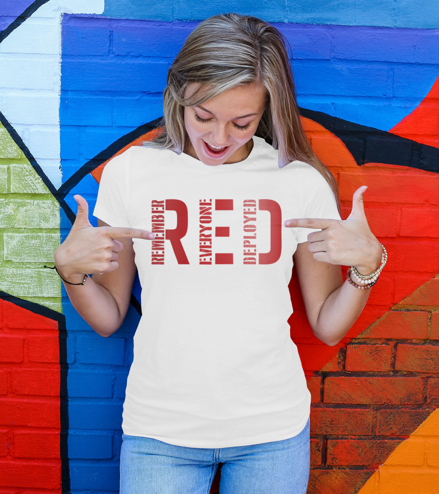 Remember Everyone Deployed Friday T-Shirt