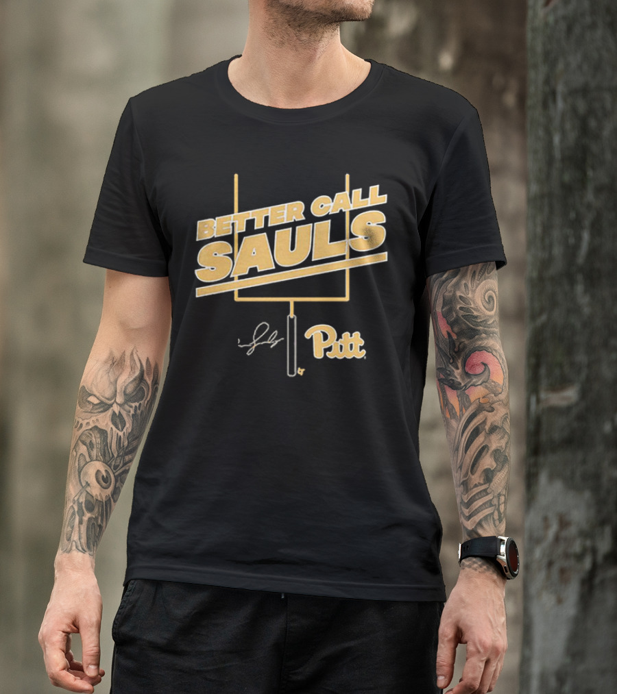 Better Call Sauls Pitt Football Ben Sauls Signature T-Shirt