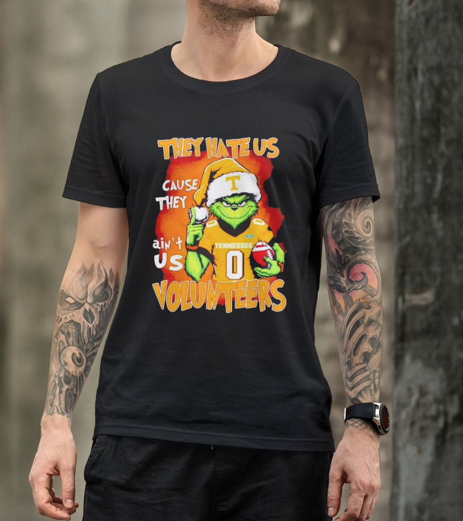 They Hate Us Cause They Ain't Us Grinch Tennessee Volunteers Christmas Football T-Shirt