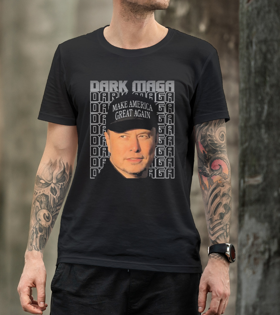Dark MAGA Make America Great Again T-Shirt