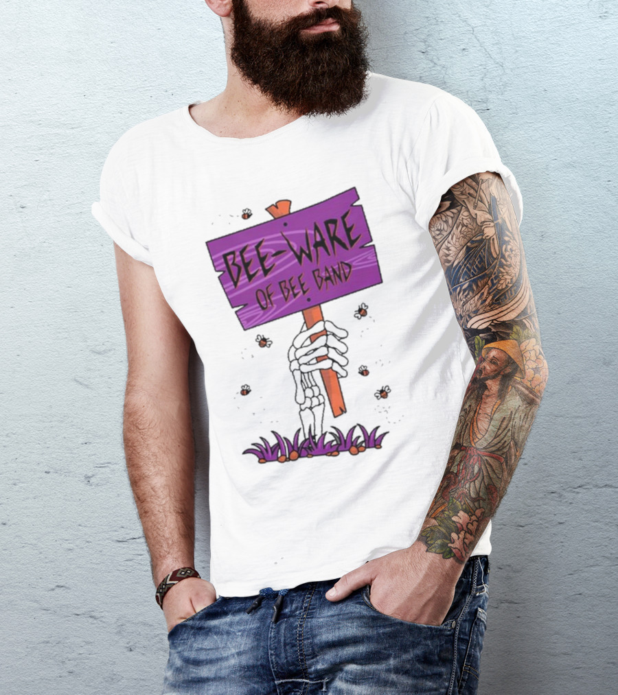 BEE-WARE Of BEE Band Honey Revenge Spooky Sign T-Shirt