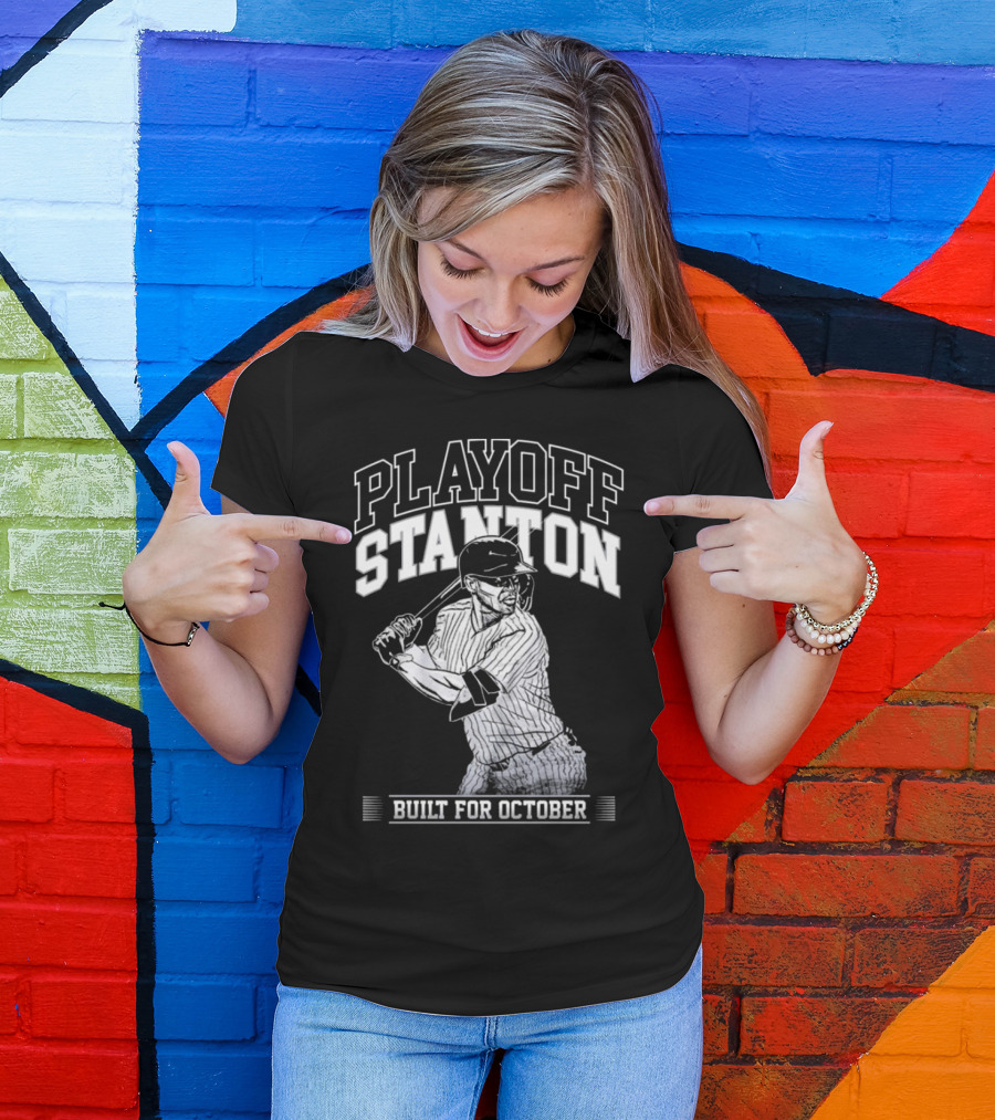 Playoff Stanton Built For October Giancarlo Stanton T-Shirt