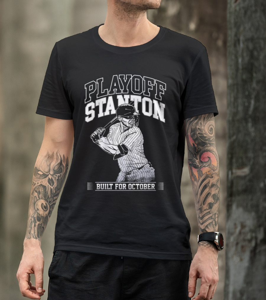 Playoff Stanton Built For October Giancarlo Stanton T-Shirt