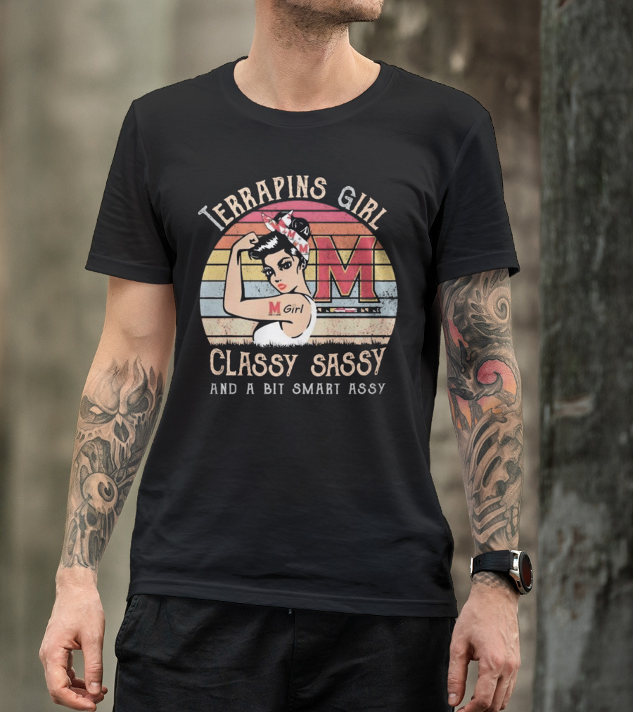 Terrapins Girl Classy Sassy And A Bit Smart Assy Vintage M Girl T-Shirt