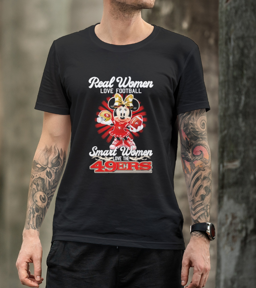 Real Women Love Football Smart Women Love The 49ers Minnie Mouse T-Shirt