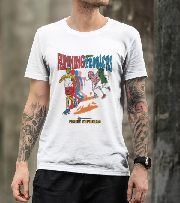 Running From My Problems Planet Euphoria T-Shirt
