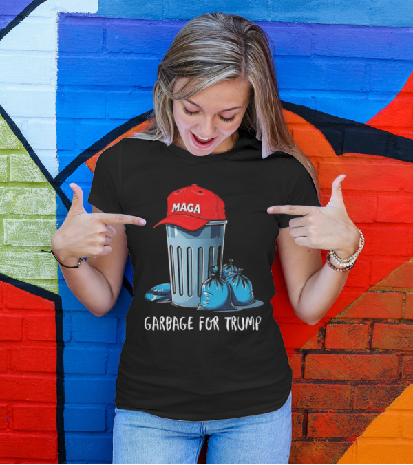Garbage For Trump MAGA Hat Trash Can With Bags T-Shirt
