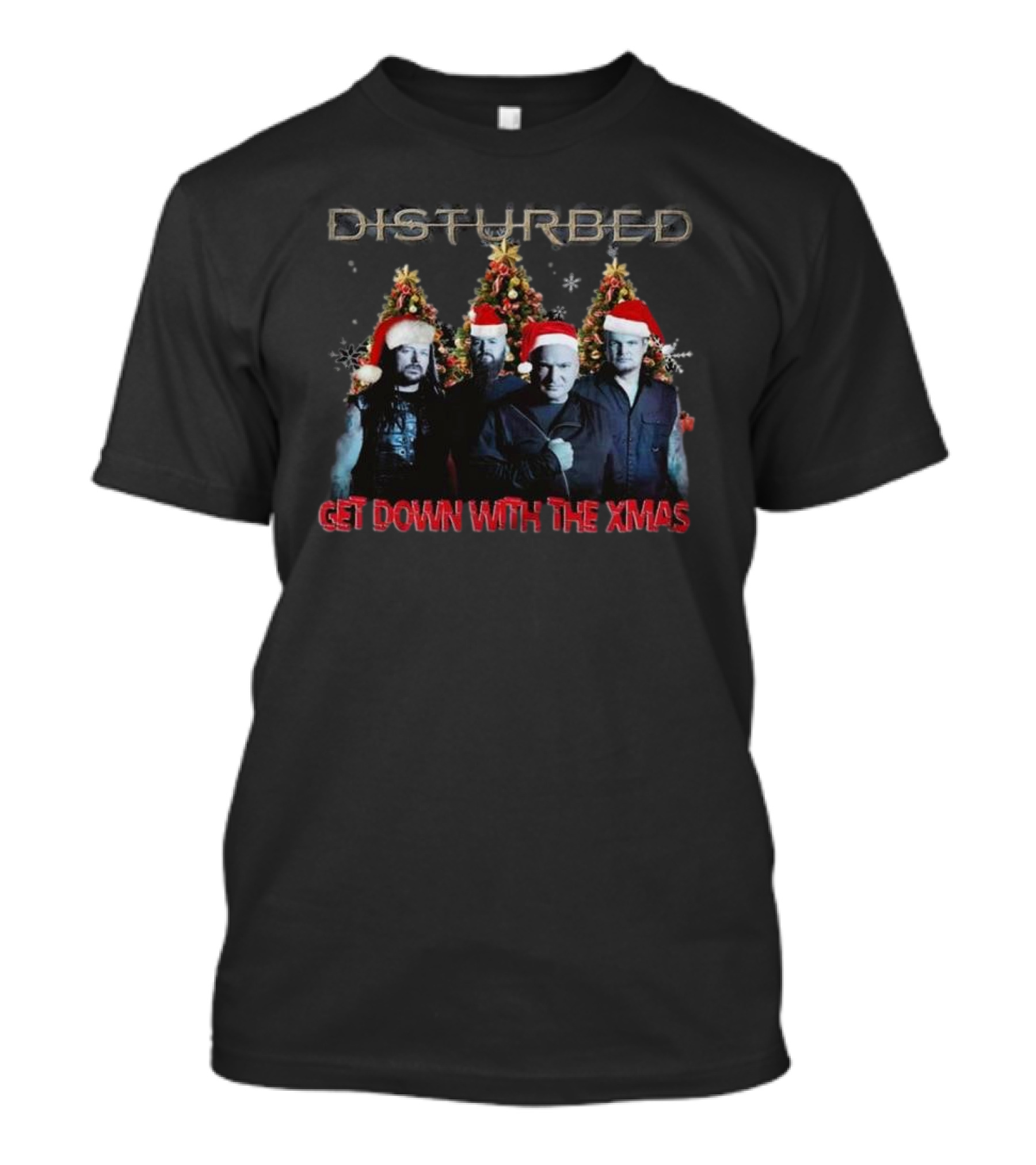 Disturbed Get Down With The Xmas Christmas 2024 Santa Hats Band Members Holiday Trees T-Shirt