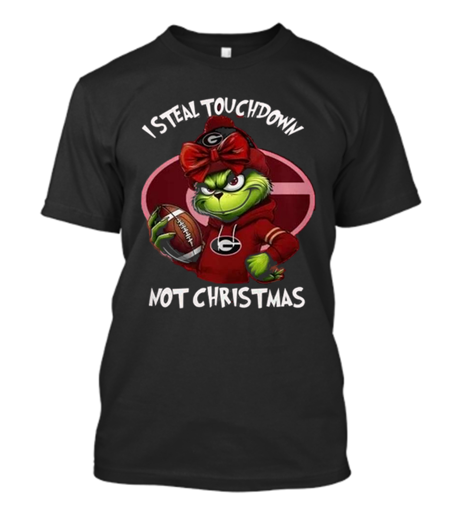 Georgia Bulldogs 2024 I Steal Touchdown Not Christmas Grinch T-Shirt