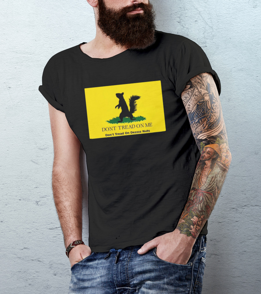 Justice For Peanut Don't Tread On Me Don’t Tread On Dezzzz Nuts T-Shirt