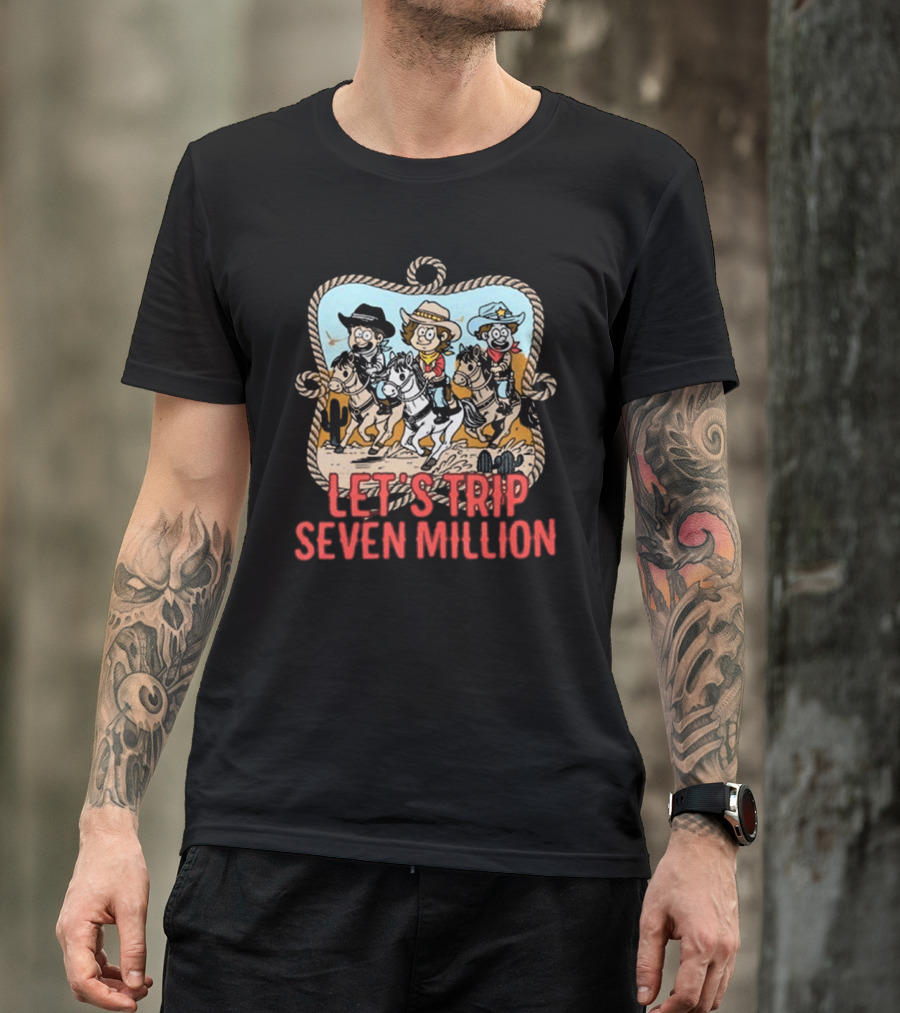 Let's Trip Seven Million Cowboy Sturniolo Triplets T-Shirt