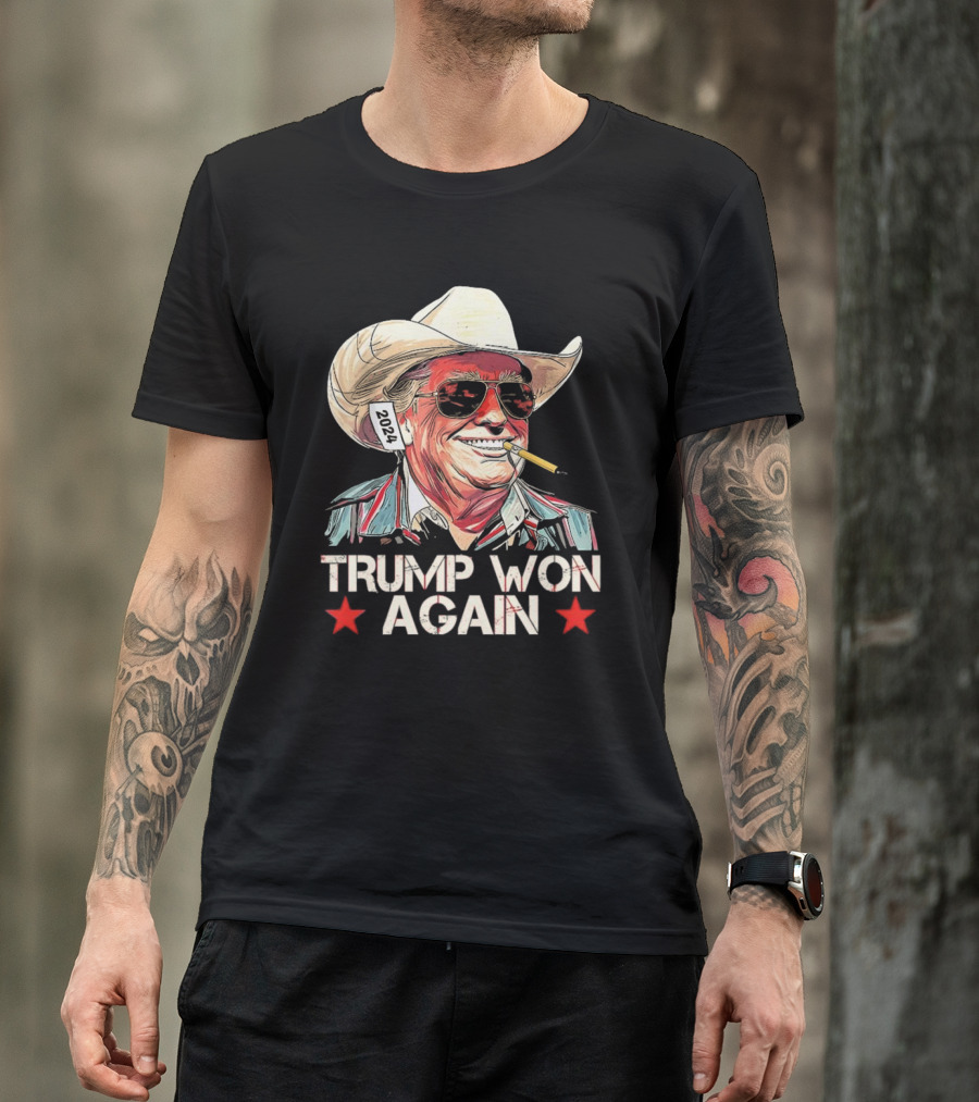 Trump Won Again 2024 Cowboy Trump T-Shirt