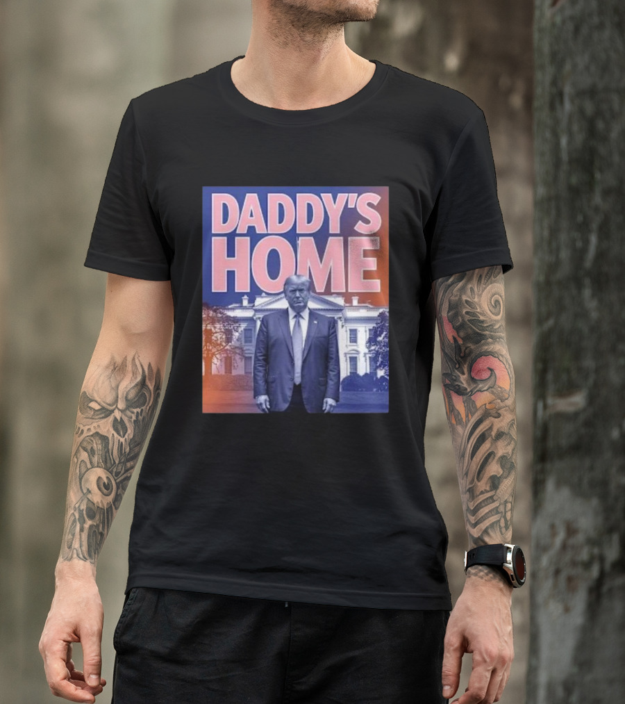 Daddy’s Home Trump Pink 2024 Take America Back 2024 White House Background T-Shirt