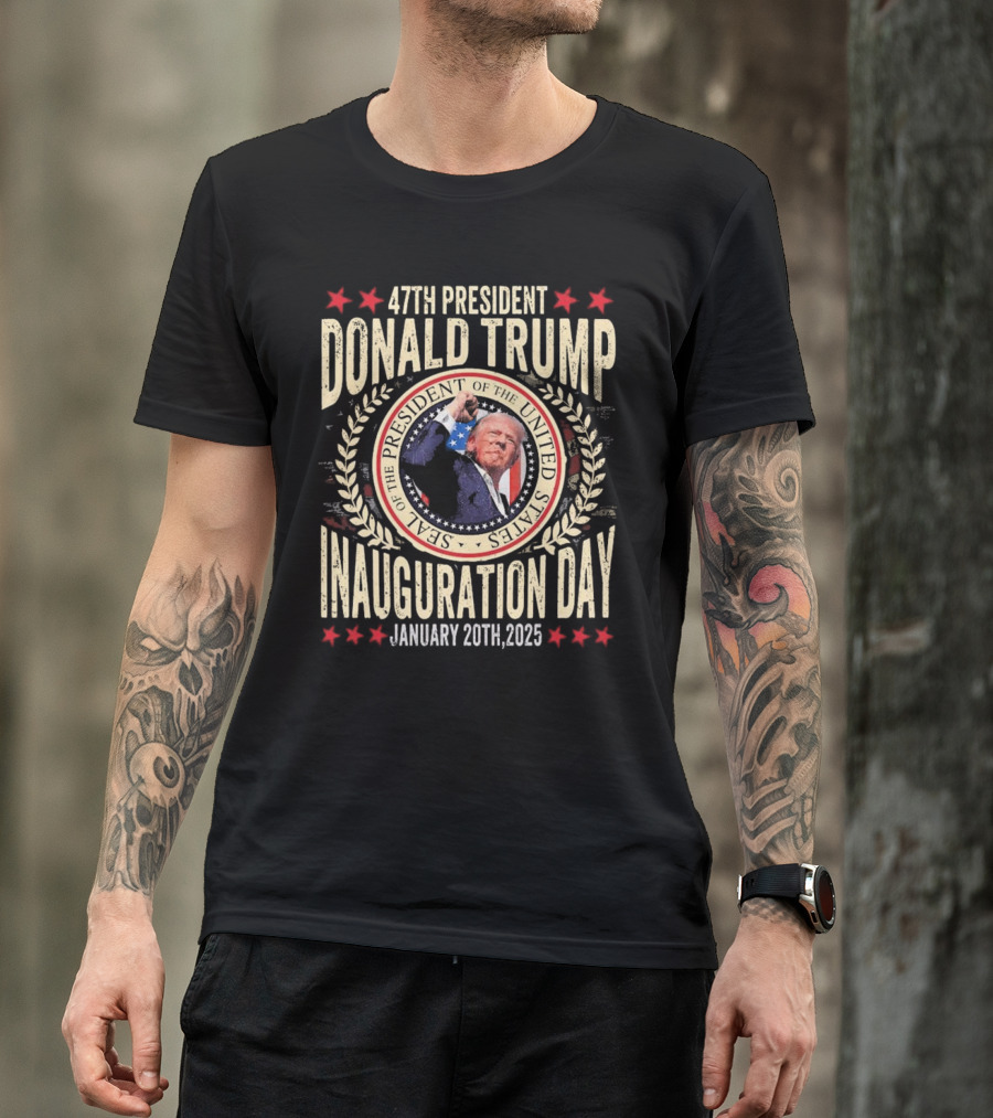 47th President Donald Trump Inauguration Day January 20th, 2025 Seal Of The President Of The United States T-Shirt