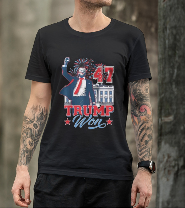 Trump Won 47 White House Fireworks T-Shirt