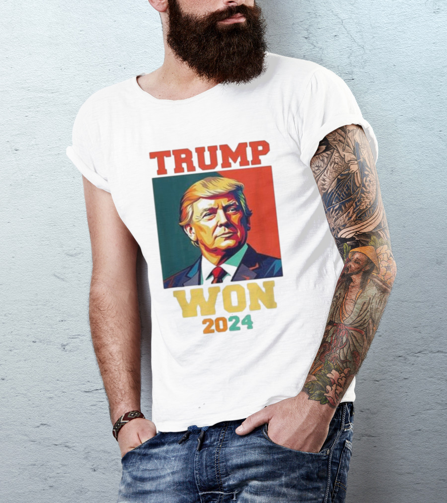 TRUMP WON 2024 President Trump T-Shirt